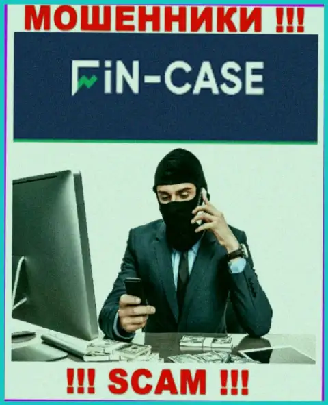 Не доверяйте ни единому слову работников Fin-Case Com, они интернет-мошенники