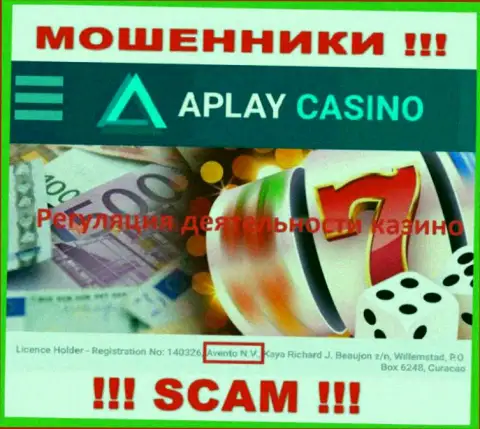 Оффшорный регулирующий орган: Авенто Н.В., только лишь помогает мошенникам APlay Casino обворовывать