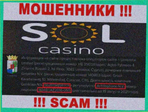 Будьте крайне бдительны, зная номер лицензии на осуществление деятельности Сол Казино с их сайта, уберечься от незаконных комбинаций не получится - это МОШЕННИКИ !!!
