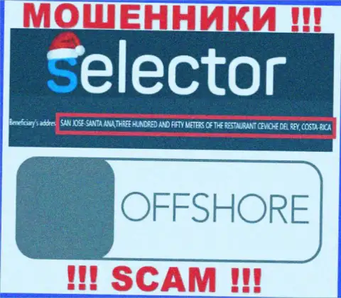 Selector Casino - противозаконно действующая компания, зарегистрированная в офшорной зоне San Jose-Santa Ana, Three Hundred and Fifty Meters of the Restaurant Ceviche Del Rey, Costa-Rica, будьте внимательны