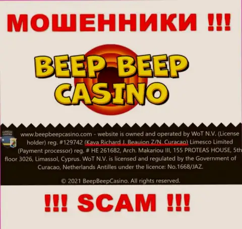 Beep Beep Casino - это незаконно действующая организация, которая спряталась в оффшорной зоне по адресу: Kaya Richard J. Beaujon Z/N, Curacao
