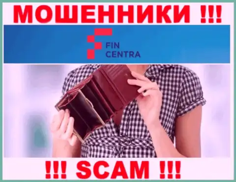 С internet ворами Fincentra LTD вы не сможете подзаработать ни рубля, будьте крайне осторожны !
