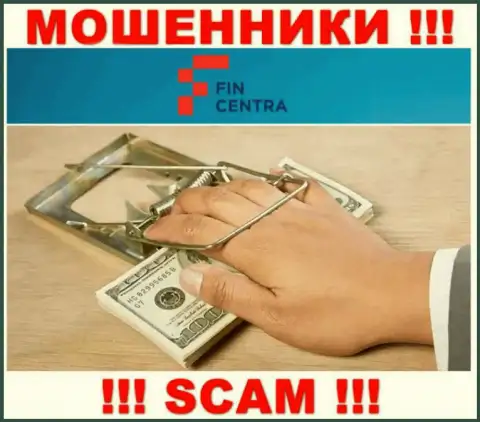 Отправка дополнительных денежных активов в дилинговую компанию ФинЦентра заработка не принесет - это МОШЕННИКИ !!!