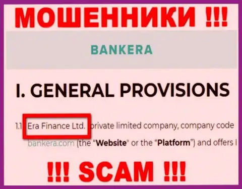 Era Finance Ltd, которое управляет компанией Банкера Ком