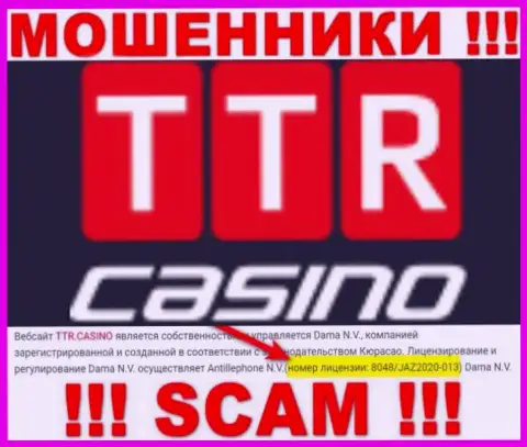 TTR Casino - это еще одни МОШЕННИКИ ! Завлекают доверчивых людей в сети наличием лицензии на осуществление деятельности на сайте