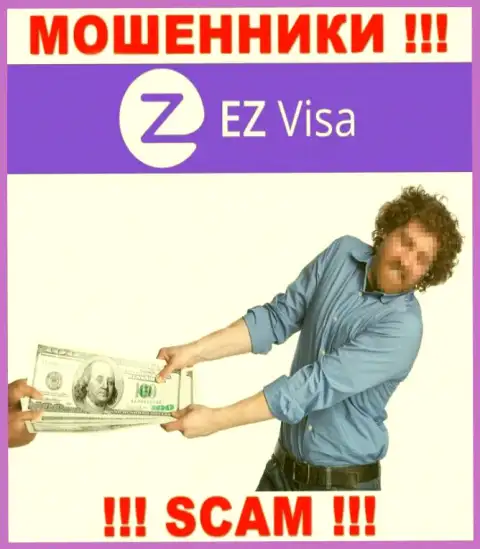 В конторе EZ Visa обворовывают наивных людей, склоняя отправлять денежные средства для оплаты комиссионных платежей и налоговых сборов