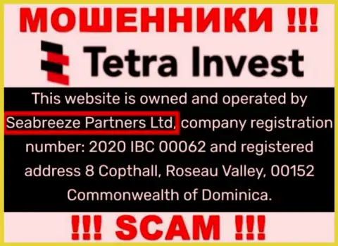 Юридическим лицом, владеющим интернет кидалами Tetra Invest, является Сиабриз Партнерс Лтд