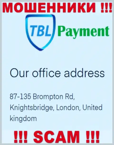 Информация об адресе регистрации TBL Payment, которая предложена а их веб-сайте - неправдивая
