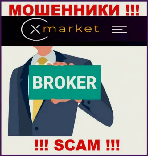 Сфера деятельности Х Маркет: Broker - отличный заработок для internet-мошенников