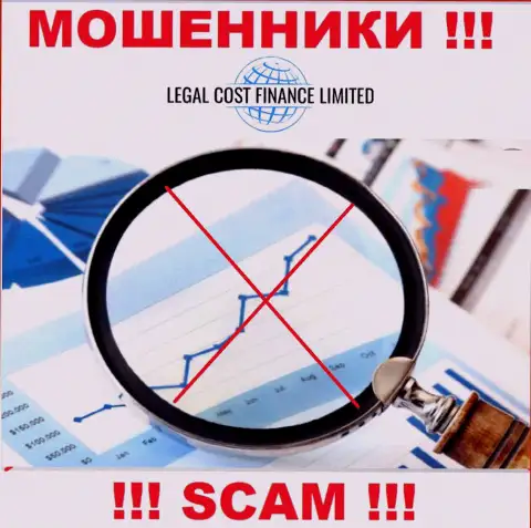 Legal-Cost-Finance Com действуют незаконно - у данных аферистов не имеется регулирующего органа и лицензии, осторожнее !
