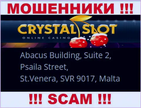 Abacus Building, Suite 2, Psaila Street, St.Venera, SVR 9017, Malta - адрес, по которому зарегистрирована организация CrystalSlot Com
