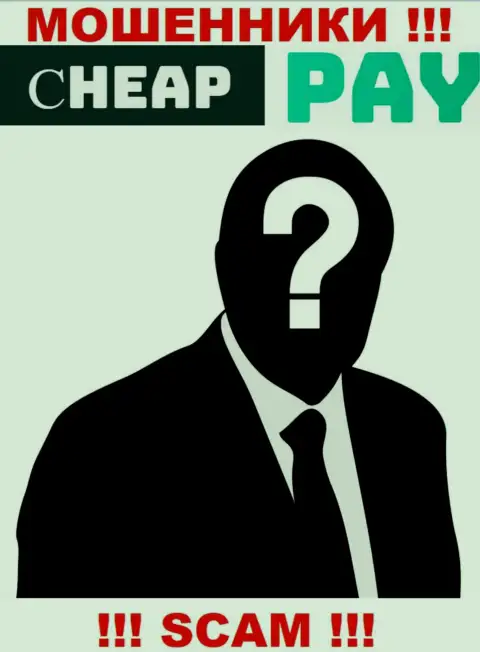 Махинаторы Cheap Pay скрыли сведения о людях, управляющих их шарашкиной компанией