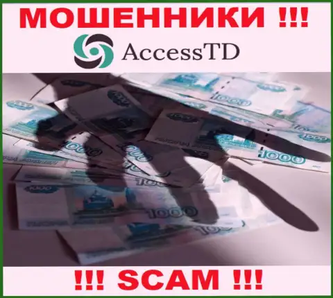 Не попадите в грязные руки к internet мошенникам AccessTD Org, можете остаться без финансовых вложений