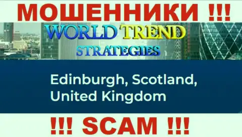 С WorldTrendStrategies Com не стоит совместно сотрудничать, т.к. их местонахождение в оффшоре - Эдинбург, Шотландия, Соединенное Королевство